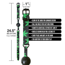 Load image into Gallery viewer, Stoner Vibes Breathable Ball Gag Glow In The Dark Chronic Collection