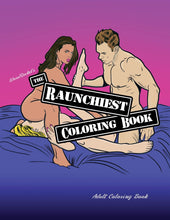 Load image into Gallery viewer, Raunchiest Coloring Book