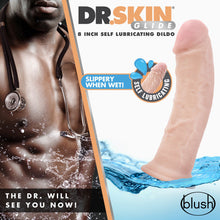 Load image into Gallery viewer, Dr Skin Glide 8in Self Lubricating Dildo Vanilla
