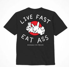 Load image into Gallery viewer, Assholes Live Forever Live Fast Eat Ass - Small
