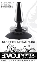 Load image into Gallery viewer, Evolved Beginner Metal Plug
