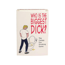 Load image into Gallery viewer, Who's The Biggest Dick?
