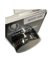 Load image into Gallery viewer, Sm Collar- Good Girl
