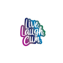 Load image into Gallery viewer, Live Laugh Cum Pin
